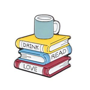 Cute Bookish Theme Enamel Pin/Brooches, "Drink, Read, Love."